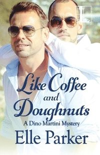 bokomslag Like Coffee and Doughnuts