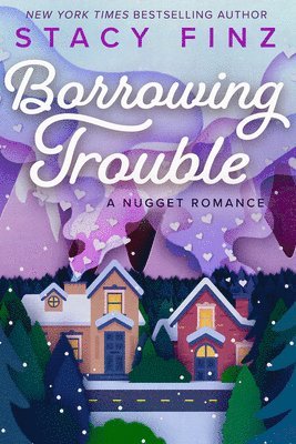 Borrowing Trouble 1