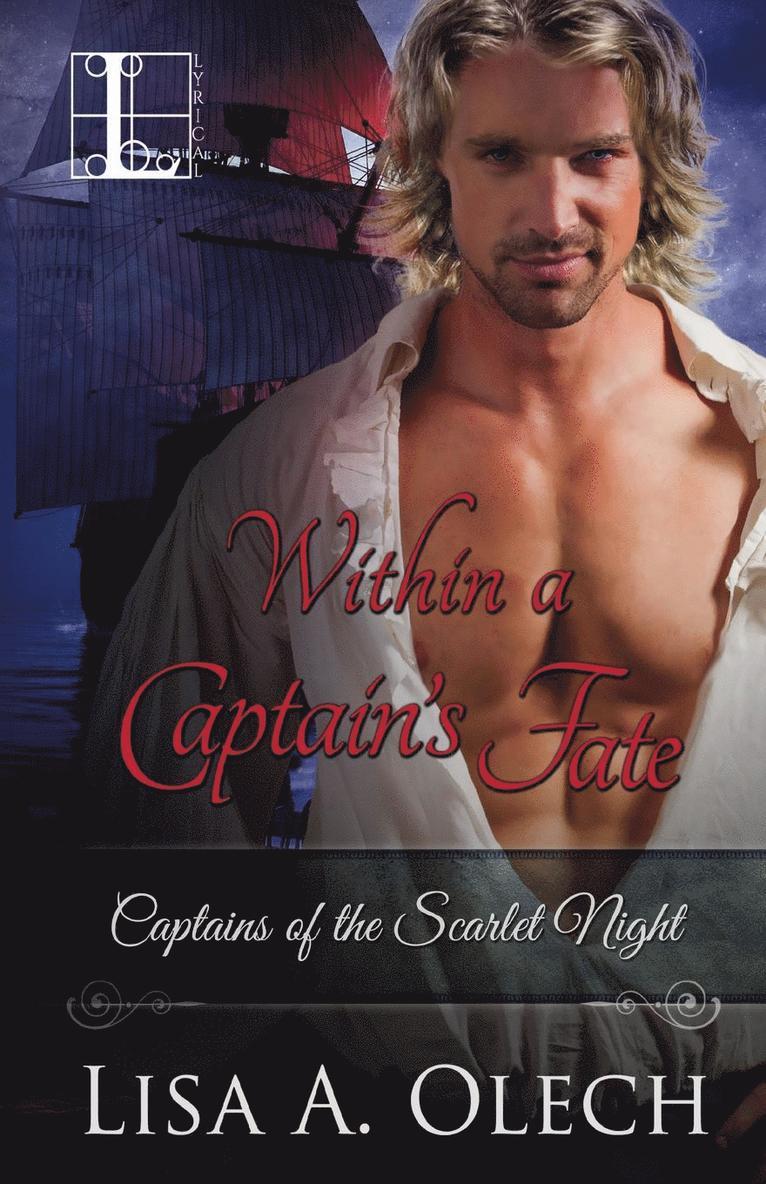 Within a Captain's Fate