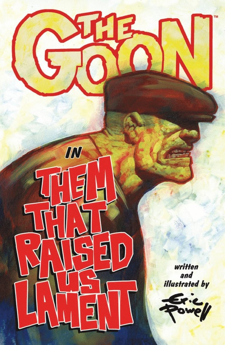 Dark Horse, Eric Powell - Goon: Volume 12: Them That Raised Us Lament, Häftad