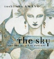 bokomslag The Sky: The Art of Final Fantasy Slipcased Edition, Hardcover
