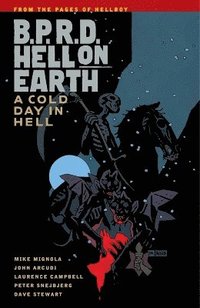 bokomslag B.p.r.d. Hell On Earth Volume 7: A Cold Day In Hell