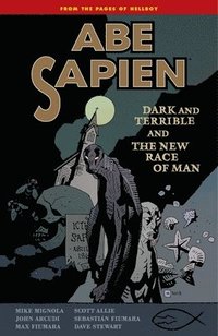 bokomslag Abe Sapien Volume 3: Dark and Terrible and the New Race of Man