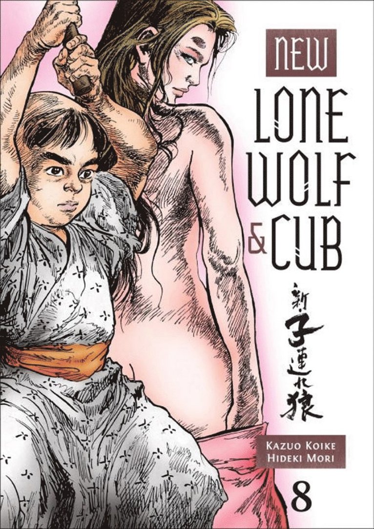 Kazuo Koike, Hideki Mori - New Lone Wolf and Cub Volume 8, Häftad