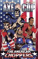 bokomslag Axe Cop Volume 6: American Choppers