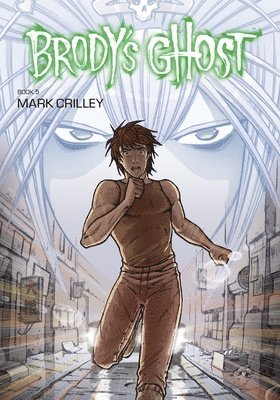 Brody's Ghost Volume 5 1
