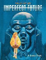 bokomslag Tales Of An Imperfect Future