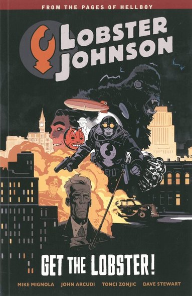 Dark Horse, Mike Mignola - Lobster Johnson Volume 4: Get the Lobster, Häftad