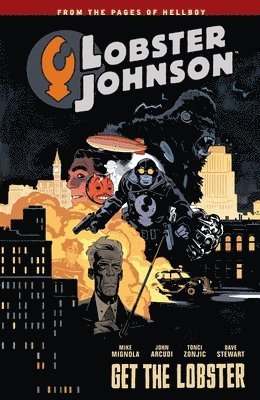 Lobster Johnson Volume 4: Get the Lobster 1