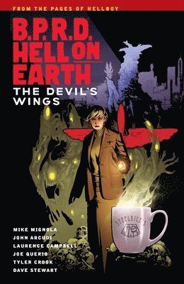 B.p.r.d. Hell On Earth Volume 10: The Devil's Wings 1