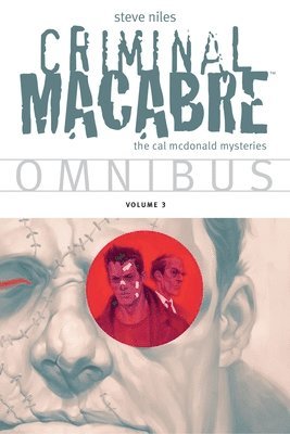 Criminal Macabre Omnibus Volume 3 1