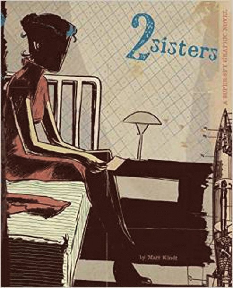 Matt Kindt - 2 Sisters, Inbunden