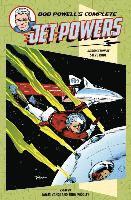 Bob Powell's Complete Jet Powers 1