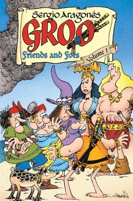 Groo: Friends And Foes Volume 1 1
