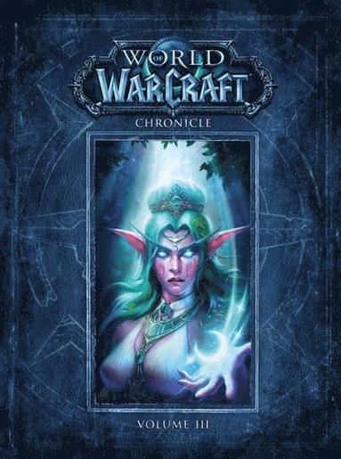 bokomslag World Of Warcraft Chronicle Volume 3