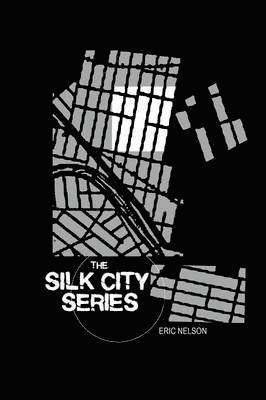 Eric Nelson - Silk City Series, Häftad
