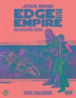 Star Wars: Edge of the Empire Core Rulebook