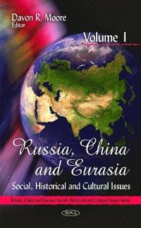 bokomslag Russia, China & Eurasia
