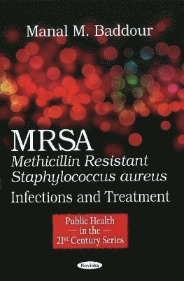 bokomslag MRSA (Methicillin Resistant Staphylococcus aureus)