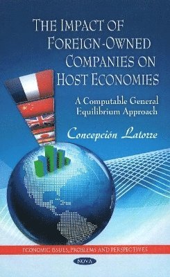 bokomslag Impact of Foreign-Owned Companies on Host Economies