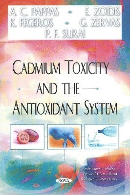 bokomslag Cadmium Toxicity & the Antioxidant System