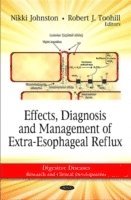bokomslag Effects, Diagnosis & Management of Extra-Esophageal Reflux