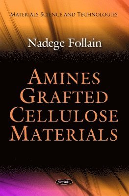 bokomslag Amines Grafted Cellulose Materials