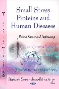 bokomslag Small Stress Proteins & Human Diseases