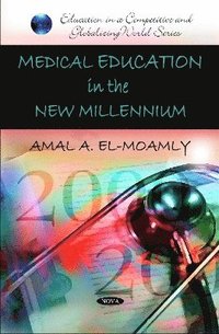 bokomslag Medical Education in the New Millennium