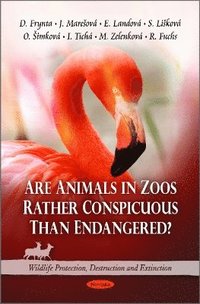 bokomslag Are Animals in Zoos Rather Conspicuous Than Endangered?