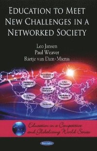 bokomslag Education to Meet New Challenges in a Networked Society