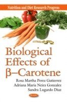 bokomslag Biological Effects of ß --Carotene