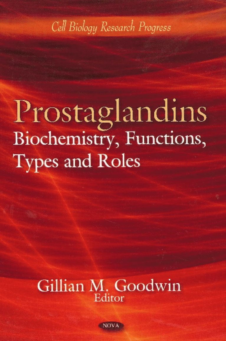 Gillian M Goodwin - Prostaglandins, Inbunden