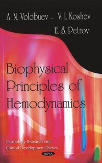 bokomslag Biophysical Principles of Hemodynamics