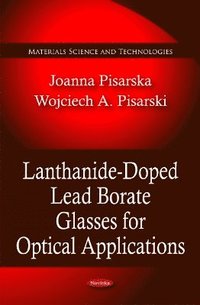 bokomslag Lanthanide-Doped Lead Borate Glasses for Optical Applications