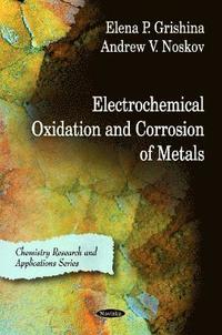 bokomslag Electrochemical Oxidation & Corrosion of Metals