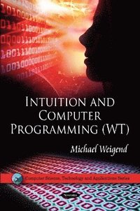 bokomslag Intuition & Computer Programming (WT)