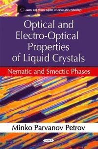 bokomslag Optical & Electro-Optical Properties of Liquid Crystals