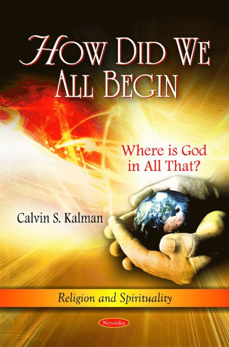 Calvin S Kalman - How Did We All Begin, Häftad