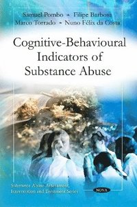 bokomslag Cognitive-Behavioural Indicators of Substance Abuse