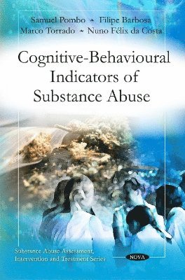 bokomslag Cognitive-Behavioural Indicators of Substance Abuse