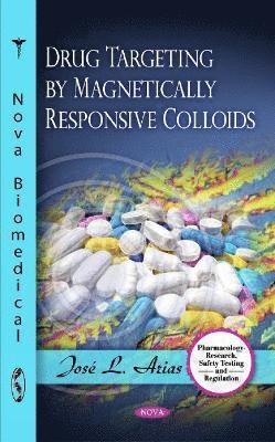 bokomslag Drug Targeting by Magnetically Responsive Colloids
