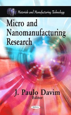 bokomslag Micro & Nanomanufacturing Research
