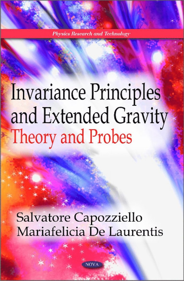 Salvatore Capozziello, Mariafelicia De Laurentis - Invariance Principles & Extended Gravity, Inbunden
