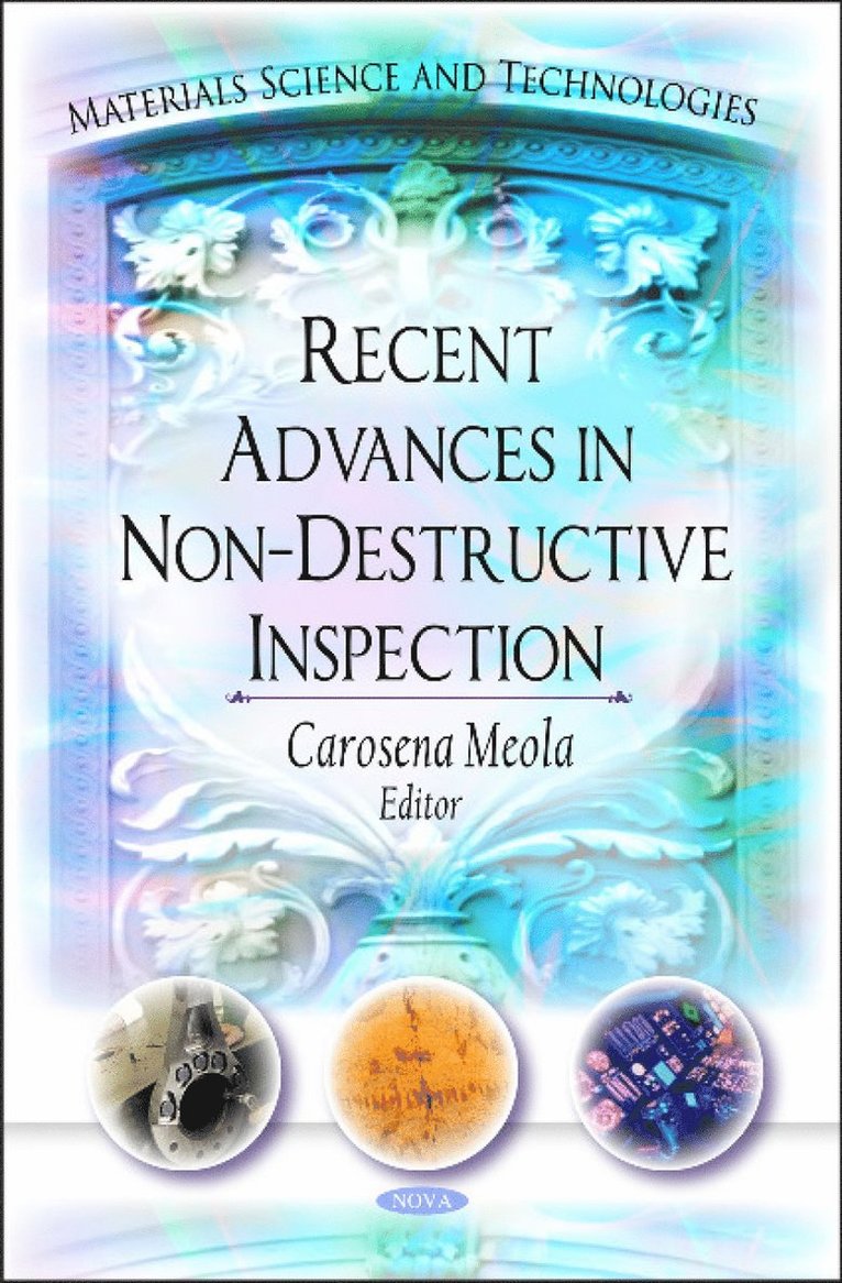 Carosena Meola - Recent Advances in Non-Destructive Inspection, Inbunden