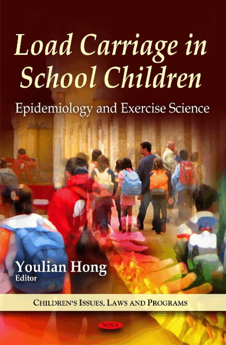 Youlian Hong - Load Carriage in School Children, Inbunden