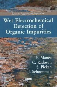 bokomslag Wet Electrochemical Detection of Organic Impurities