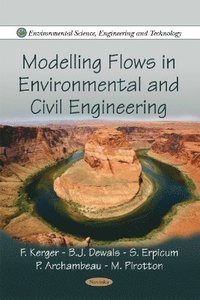 bokomslag Modelling Flows in Environmental & Civil Engineering