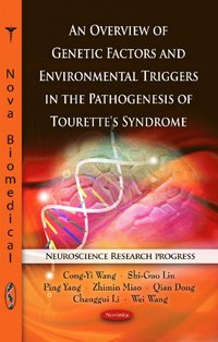 bokomslag Overview of Genetic Factors & Environmental Triggers in the Pathogenesis of Tourette's Syndrome