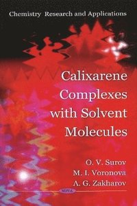 bokomslag Calixarene Complexes with Solvent Molecules